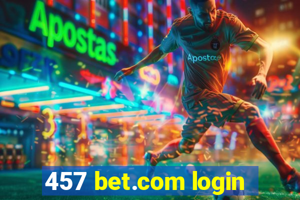 457 bet.com login